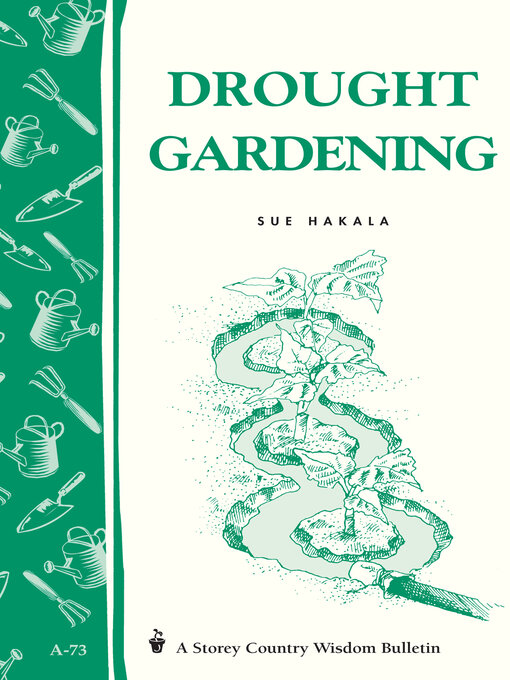 Title details for Drought Gardening by Sue Hakala - Wait list